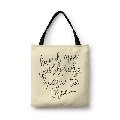 Bind My Wandering Heart To Thee Canvas Tote