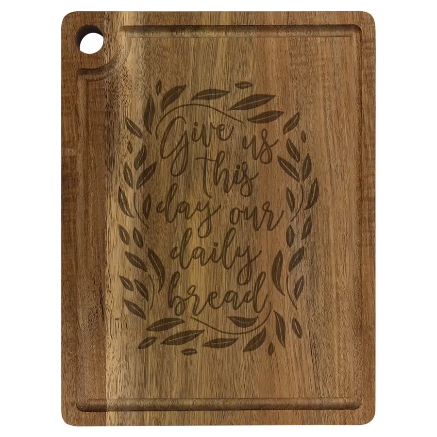 Give Us This Day Cutting Board Drip Acacia