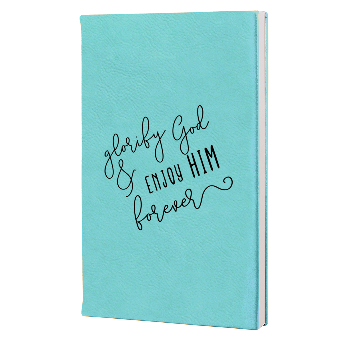 Glorify God And Enjoy Him Script Leatherette Hardcover Journal