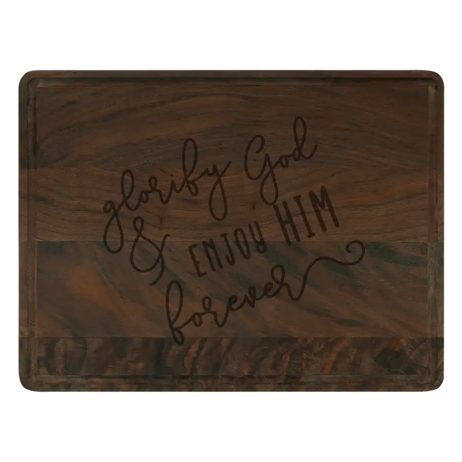 Glorify God And Enjoy Him Script Cutting Board Drip #2