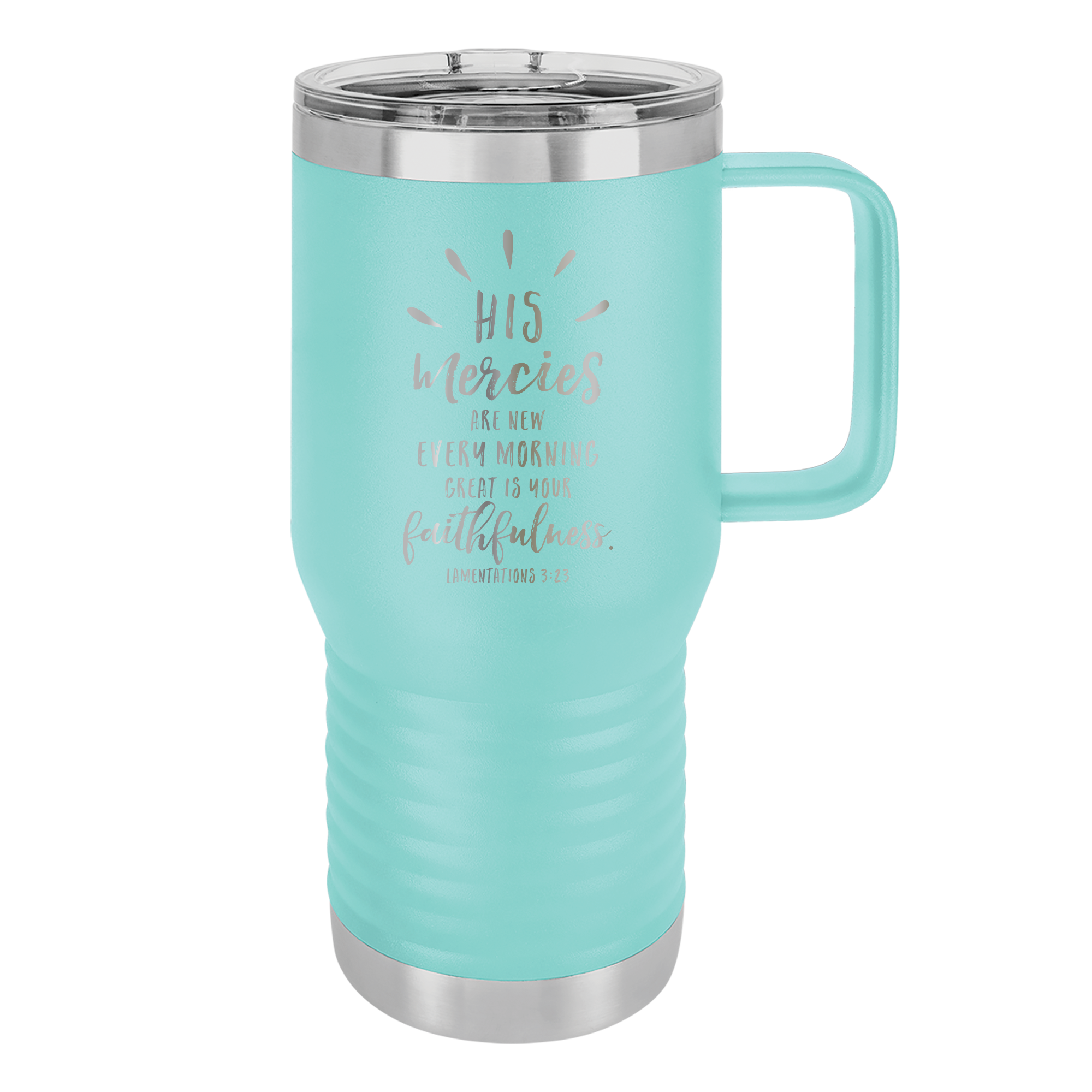 His Mercies Are New 20oz Insulated Travel Tumbler