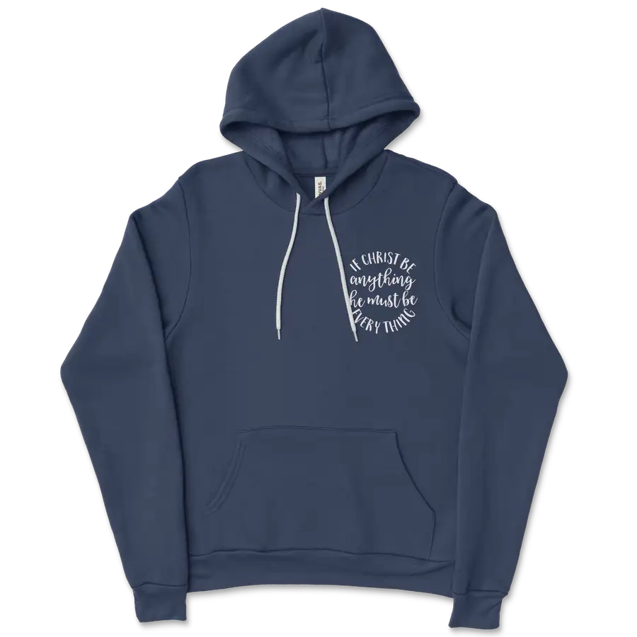 If Christ Be Anything Left Chest Ladies Hoodie
