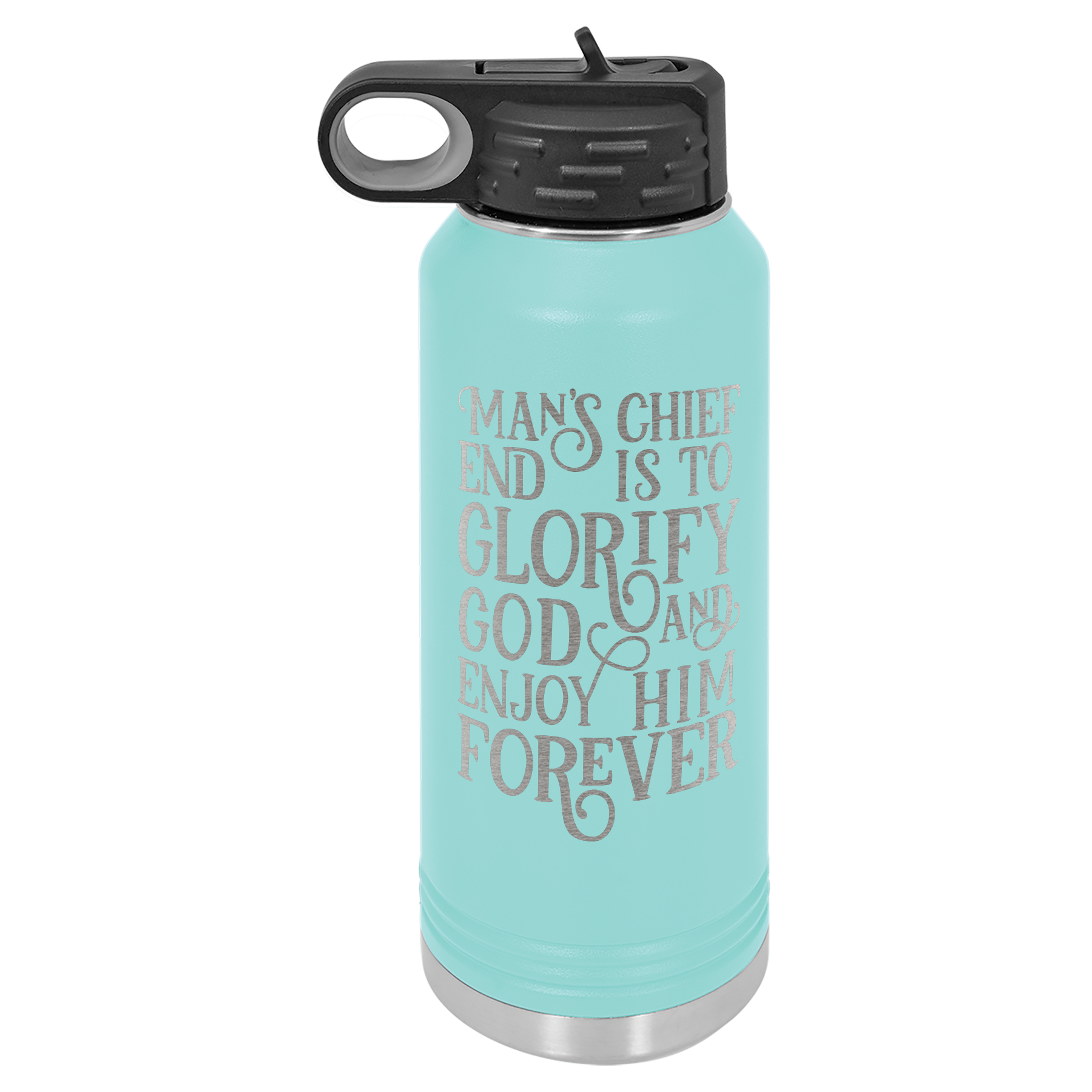 Man's Chief End Is To Glorify God Insulated Bottle