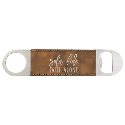Sola Fide Bottle Opener