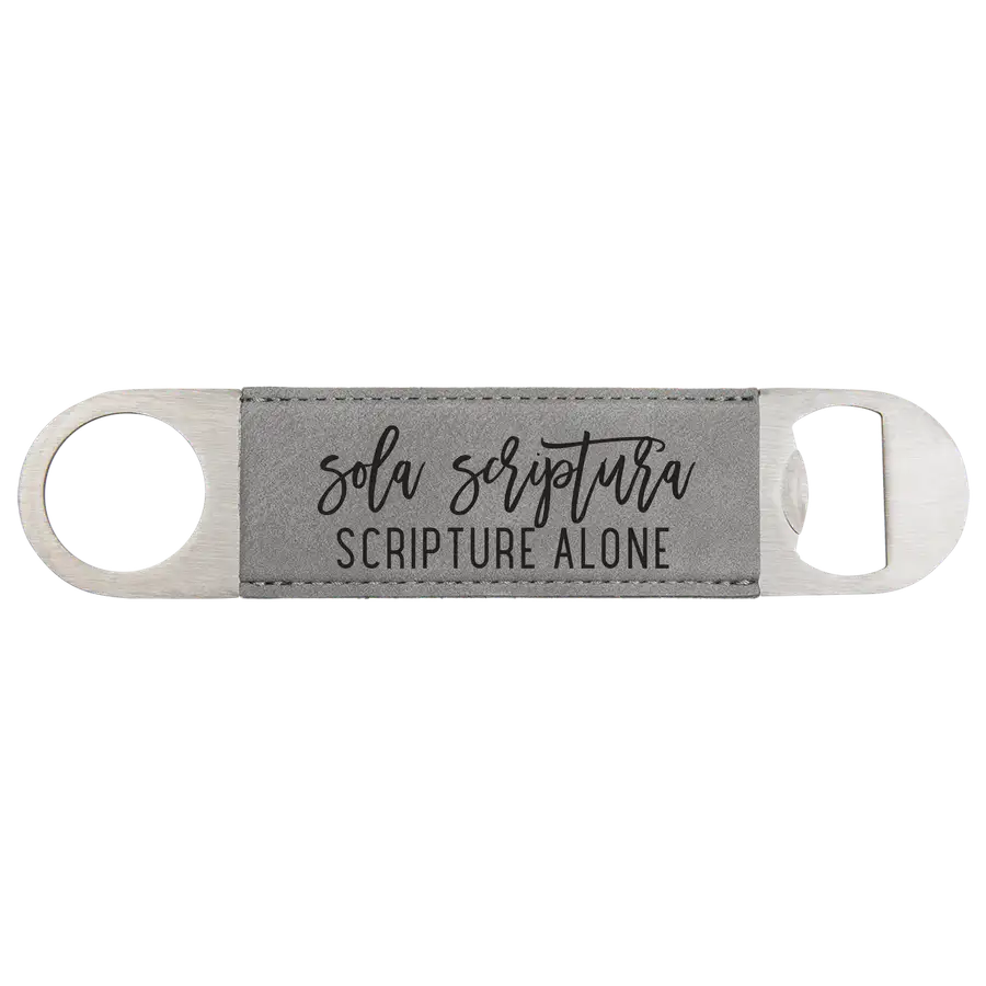 Sola Scriptura Bottle Opener