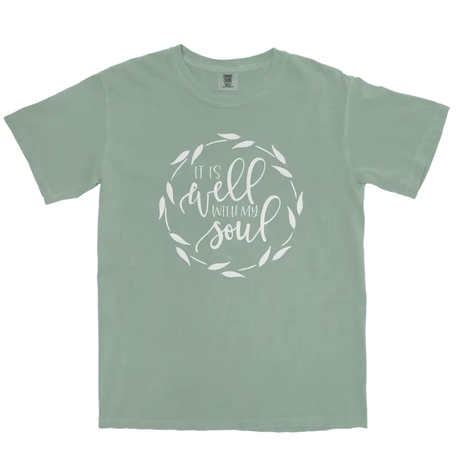 It Is Well With My Soul Comfort Colors Heavyweight Tee