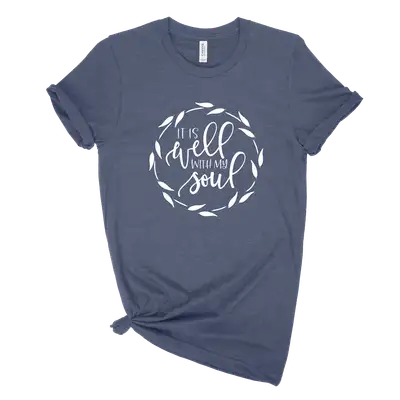 It Is Well With My Soul Unisex Tee