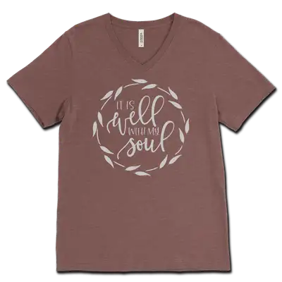 It Is Well With My Soul V‐Neck Tee
