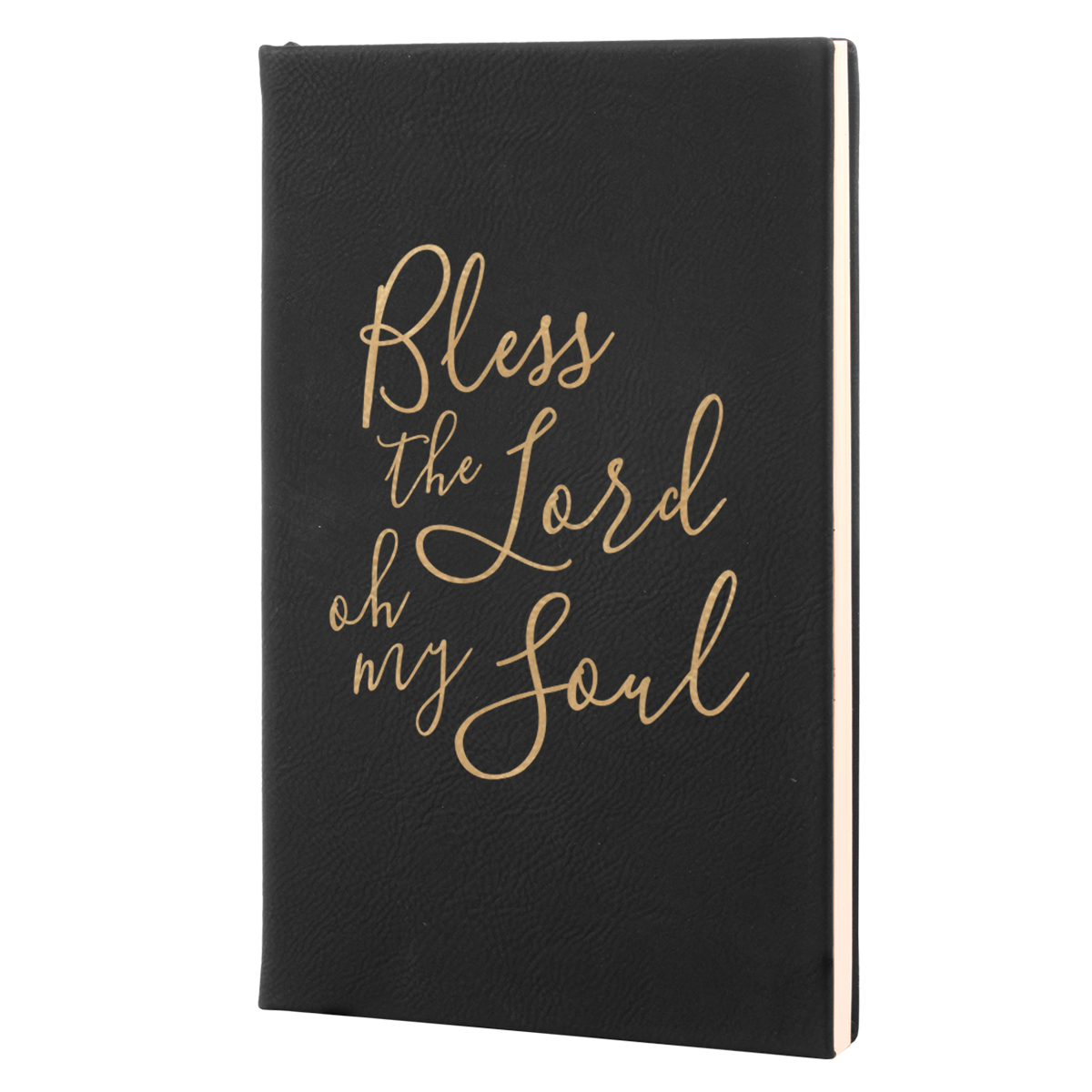 Bless The Lord Oh My Soul Leatherette Hardcover Journal