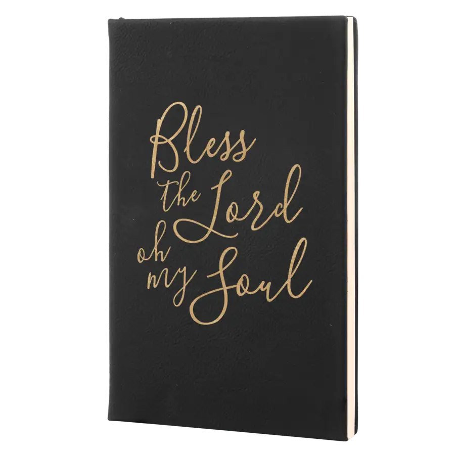 Bless The Lord Oh My Soul Leatherette Hardcover Journal