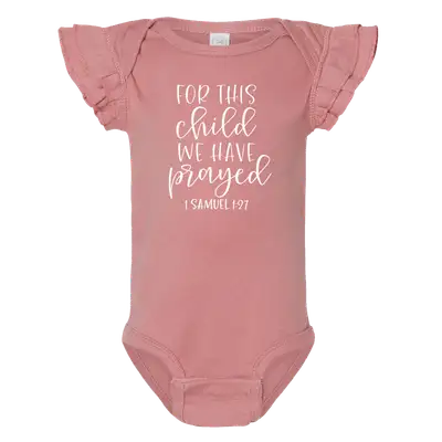 For This Child We Have Prayed Ruffled Onesie
