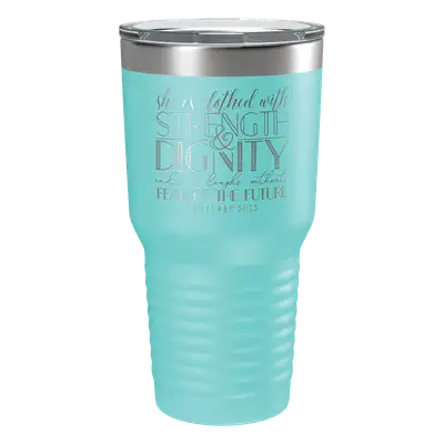 She Is Clothed (Lettered) 30oz Insulated Tumbler