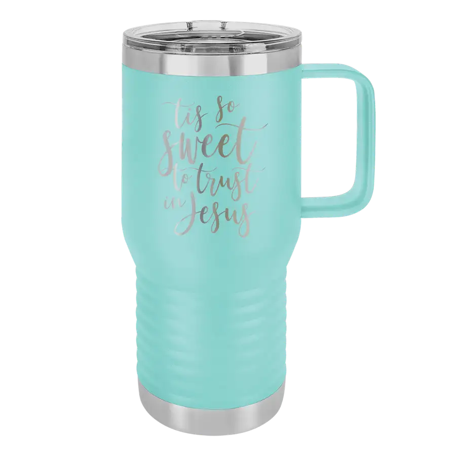 Tis So Sweet 20oz Insulated Travel Tumbler