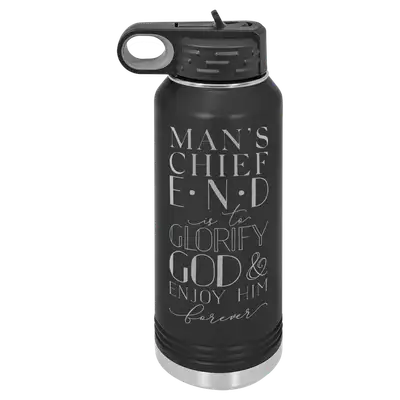Man's Chief End Insulated Bottle