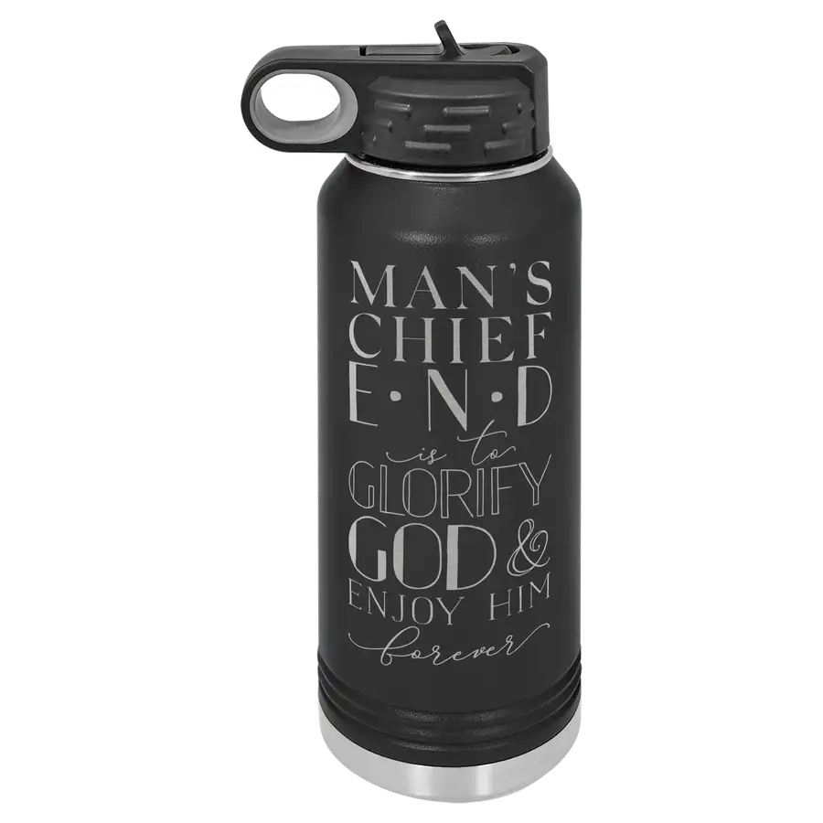 Man's Chief End Insulated Bottle