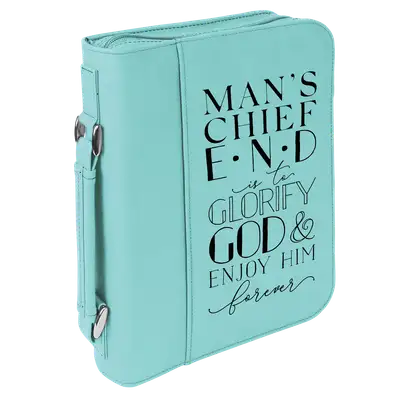 Man's Chief End Bible Cover