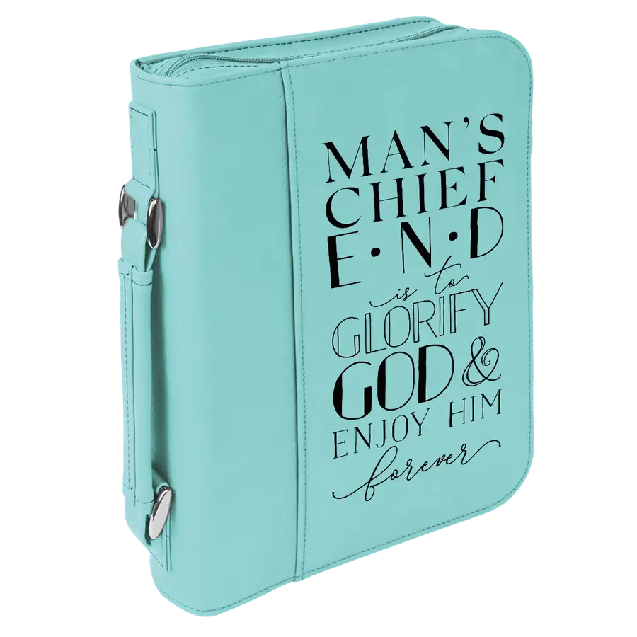 Man's Chief End Bible Cover