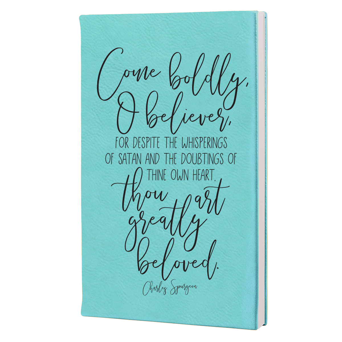 Come Bodly Leatherette Hardcover Journal