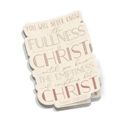 Fullness Of Christ Sticker
