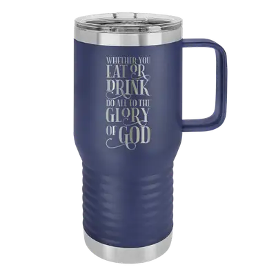 Eat or Drink 20oz Insulated Travel Tumbler