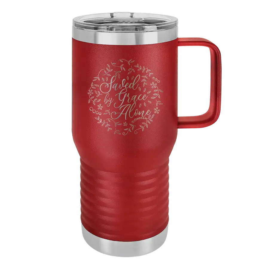 Saved By Grace Alone Round 20oz Insulated Travel Tumbler