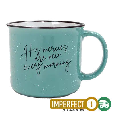 His Mercies Are New Camp Mug Imperfect