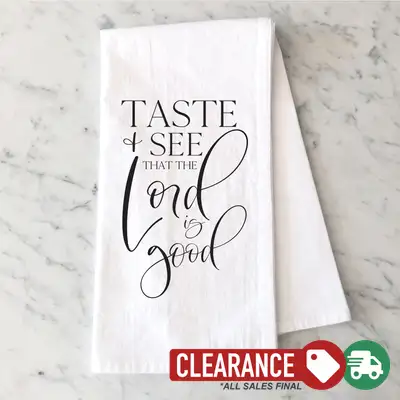 Taste And See Tea Towel Quick Ship