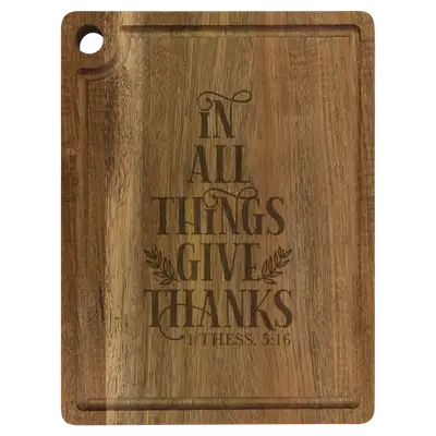 Give Thanks Cutting Board Drip Acacia