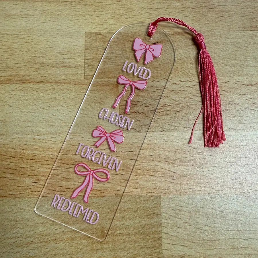Loved Chosen Forgiven Acrylic Bookmark