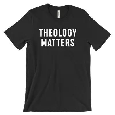 Theology Matters Block Quick Ship Tee
