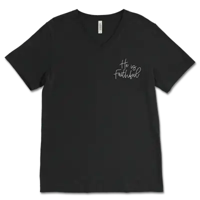 He Is Faithful Left Chest V‐Neck Tee