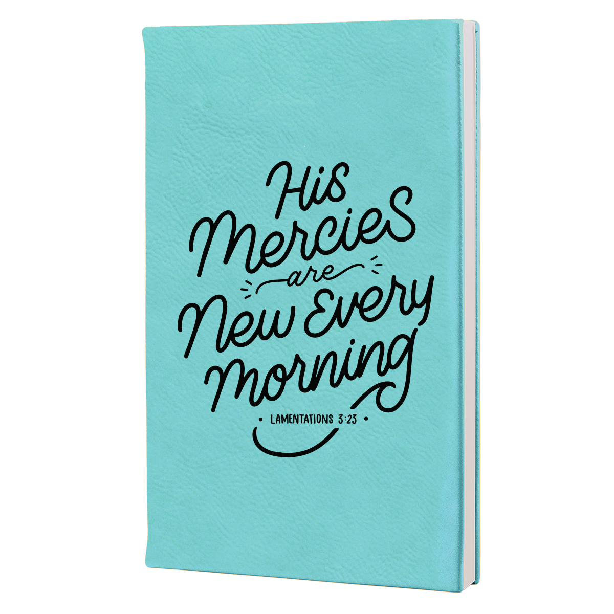 His Mercies Leatherette Hardcover Journal