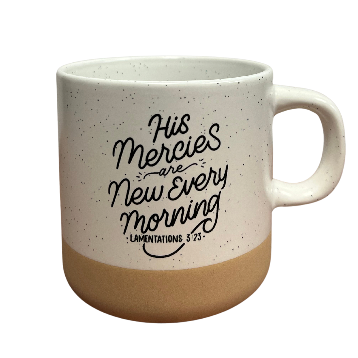 His Mercies Are New Coffee Mug