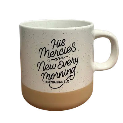 His Mercies Are New Coffee Mug