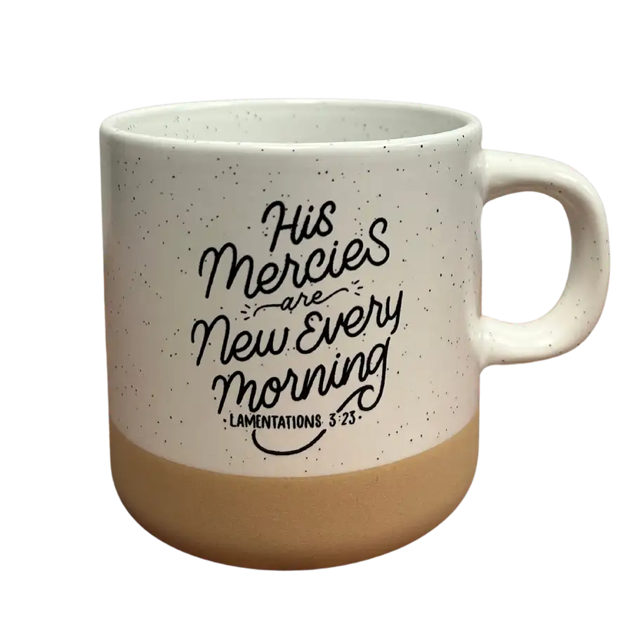 His Mercies Are New Coffee Mug
