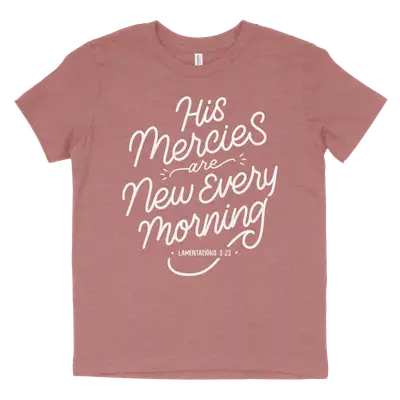 His Mercies Are New Youth Tee