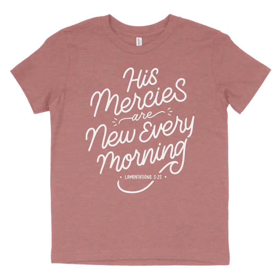 His Mercies Are New Youth Tee