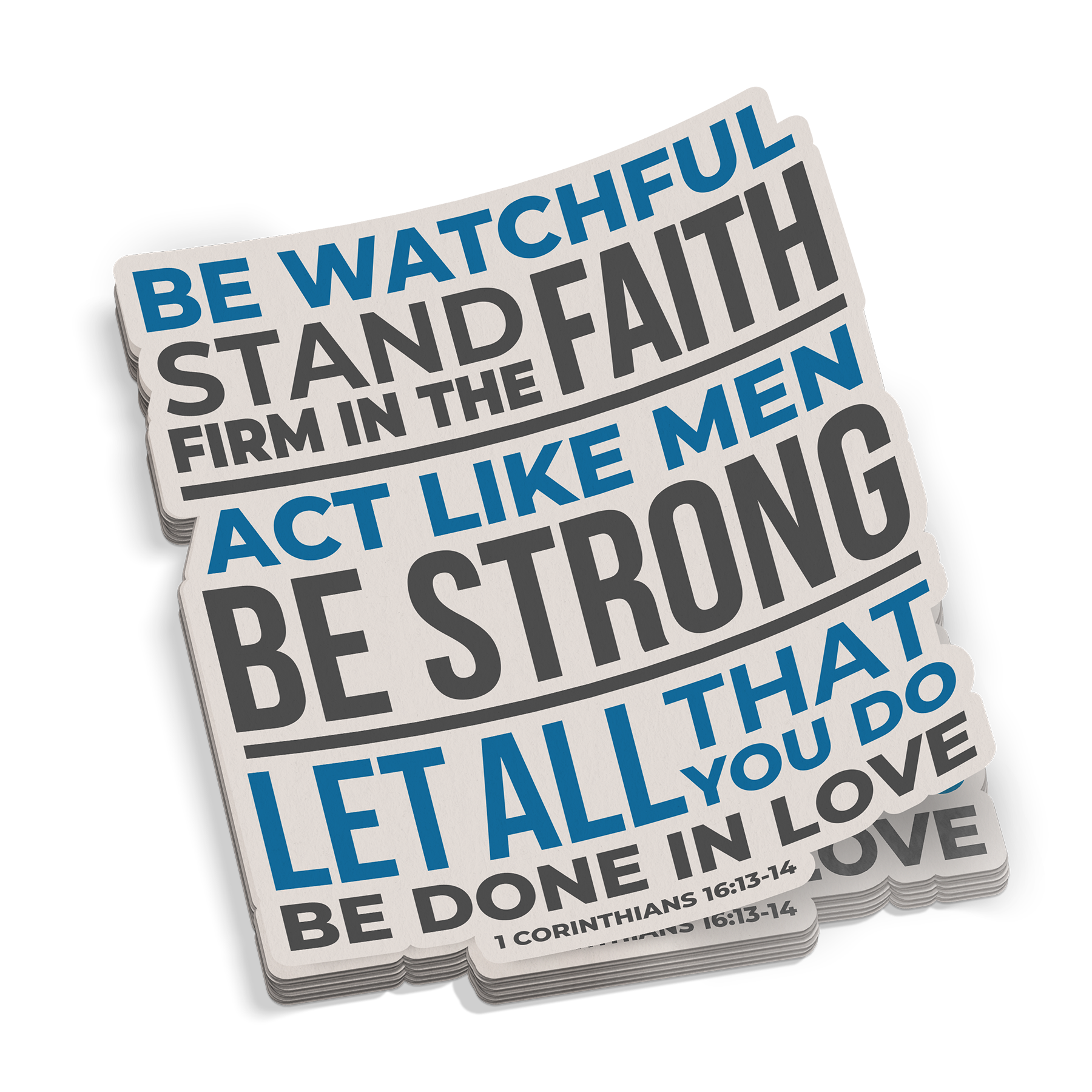 Be Watchful Stand Firm Sticker