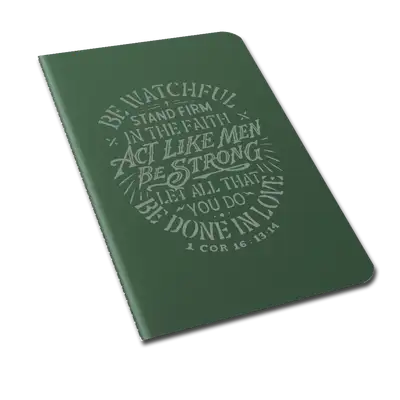 Be Watchful Stand Firm Laser Etched Moleskine Journal