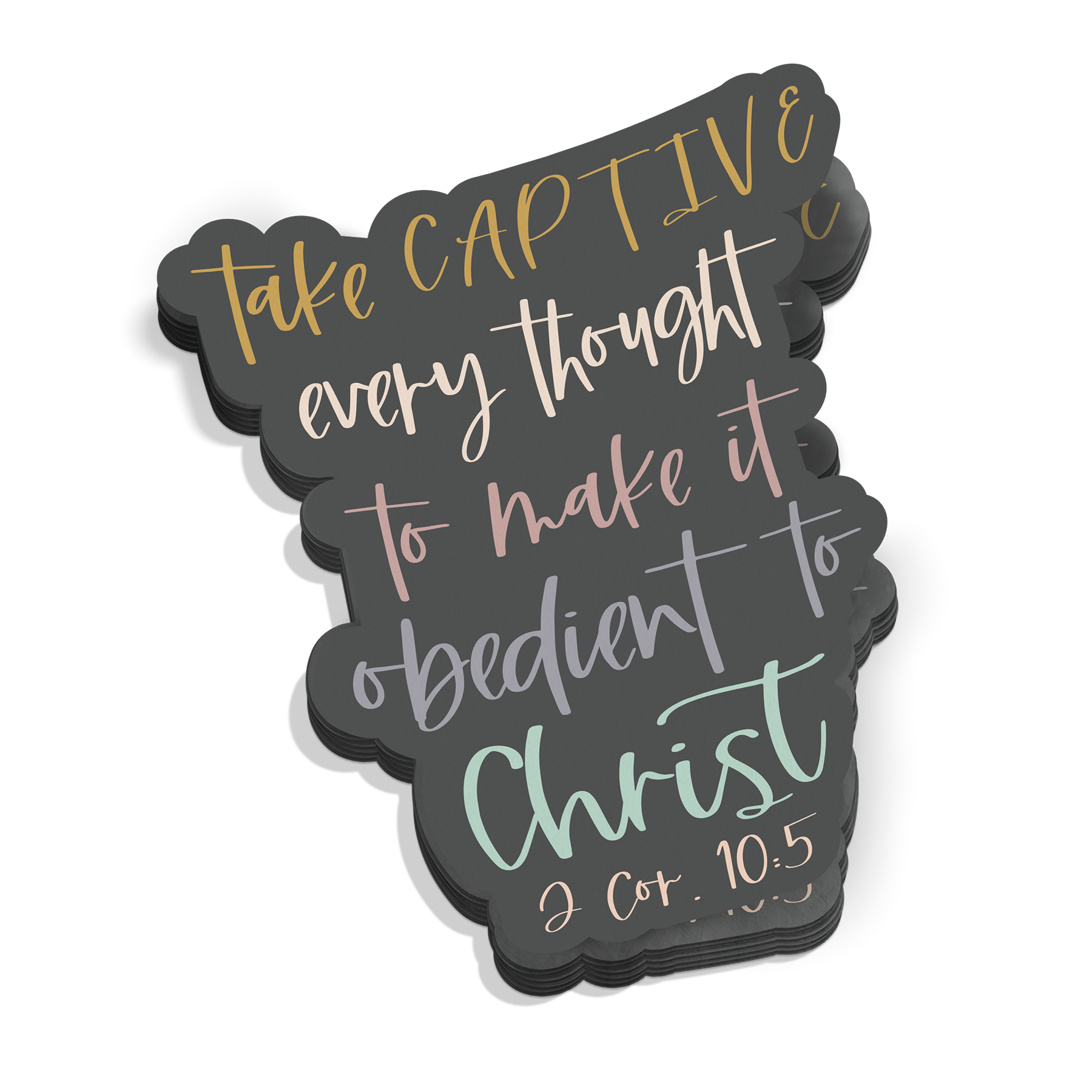 Take Captive Every Thought Sticker