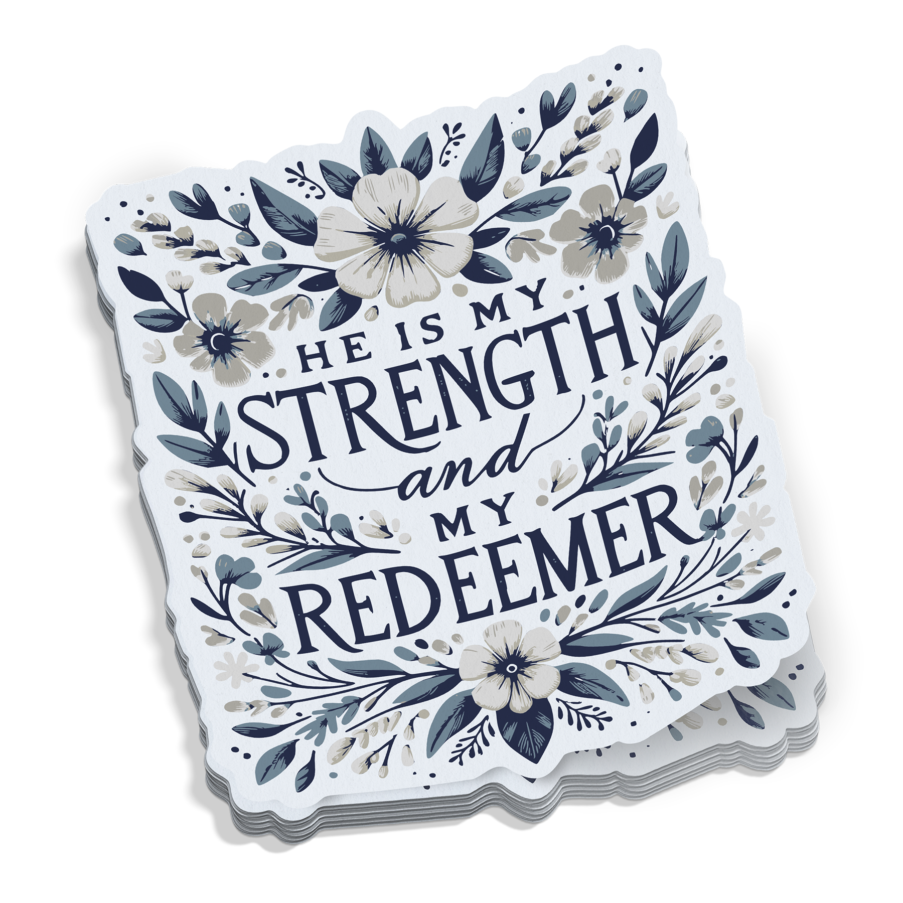 He Is My Strength Sticker