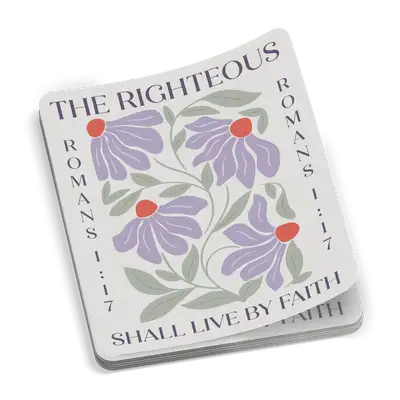 The Righteous Shall Live By Faith Sticker