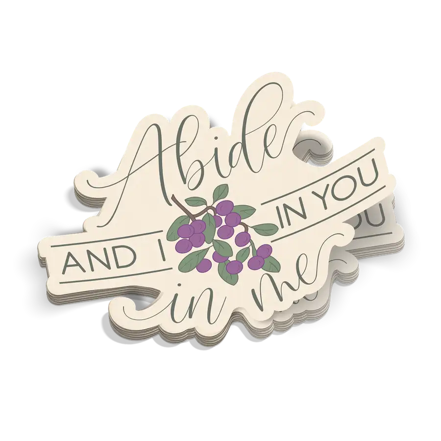 Abide In Me Sticker
