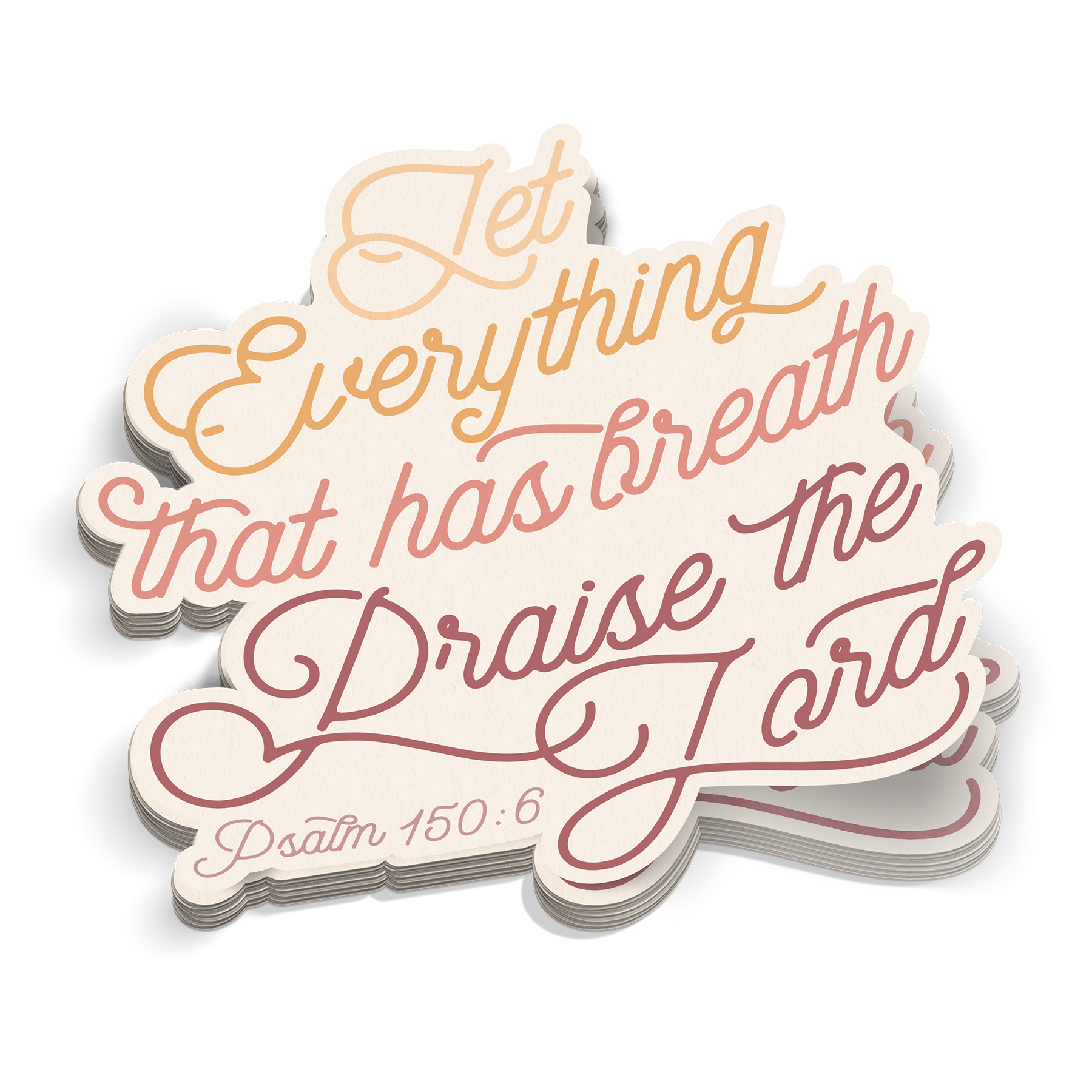 Praise The Lord Sticker
