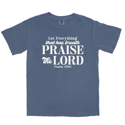 Everything Has Breath Comfort Colors Heavyweight Tee