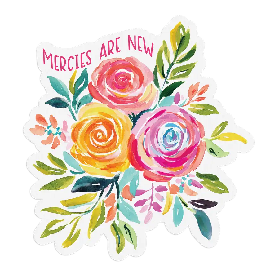 Mercies Are New Sticker #2
