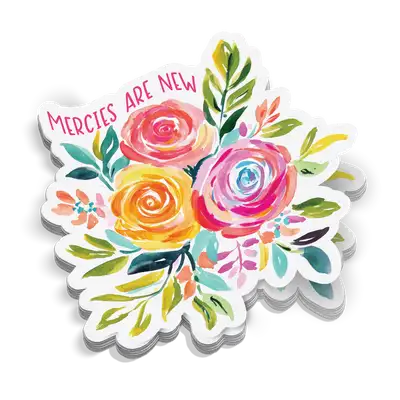 Mercies Are New Sticker