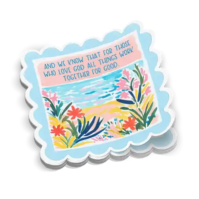 All Things Work For Good Sticker