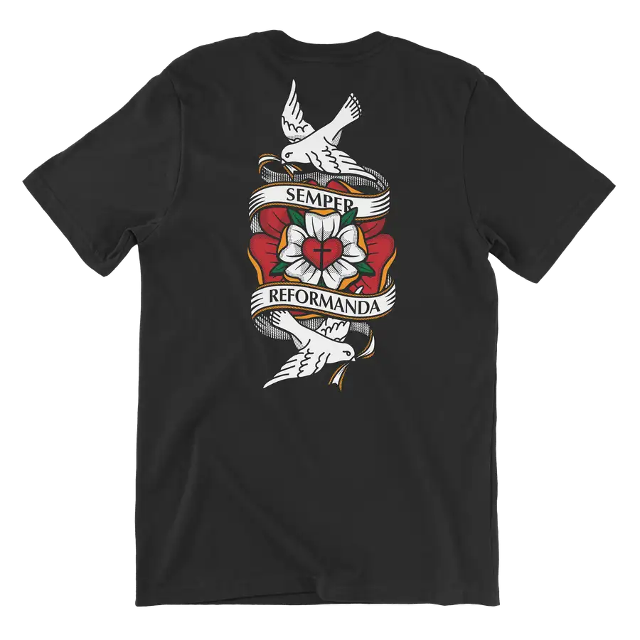 Always Reforming Rose Quick Ship Tee