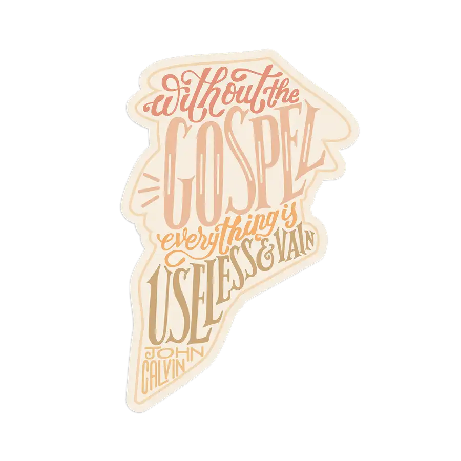 Without The Gospel Sticker #2